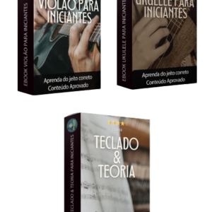 Kit eBook Iniciantes (Teclado e Teoria + Ukulele + Violão )
